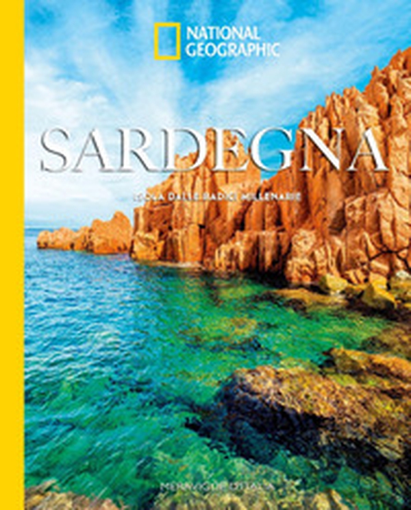 Sardegna. Meraviglie d'Italia - Librerie.coop Sardegna. Meraviglie d'Italia - Librerie.coop