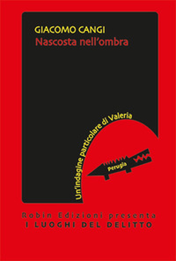 Nascosta nell'ombra. Un'indagine particolare di Valeria - Librerie.coop Nascosta nell'ombra. Un'indagine particolare di Valeria - Librerie.coop