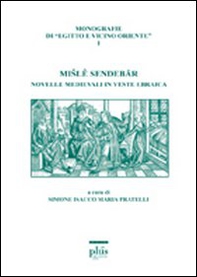 Misle Sendebar. Novelle medievali in veste ebraica - Librerie.coop