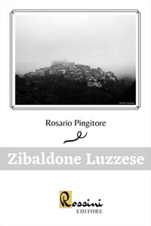 Zibaldone luzzese - Librerie.coop Zibaldone luzzese - Librerie.coop