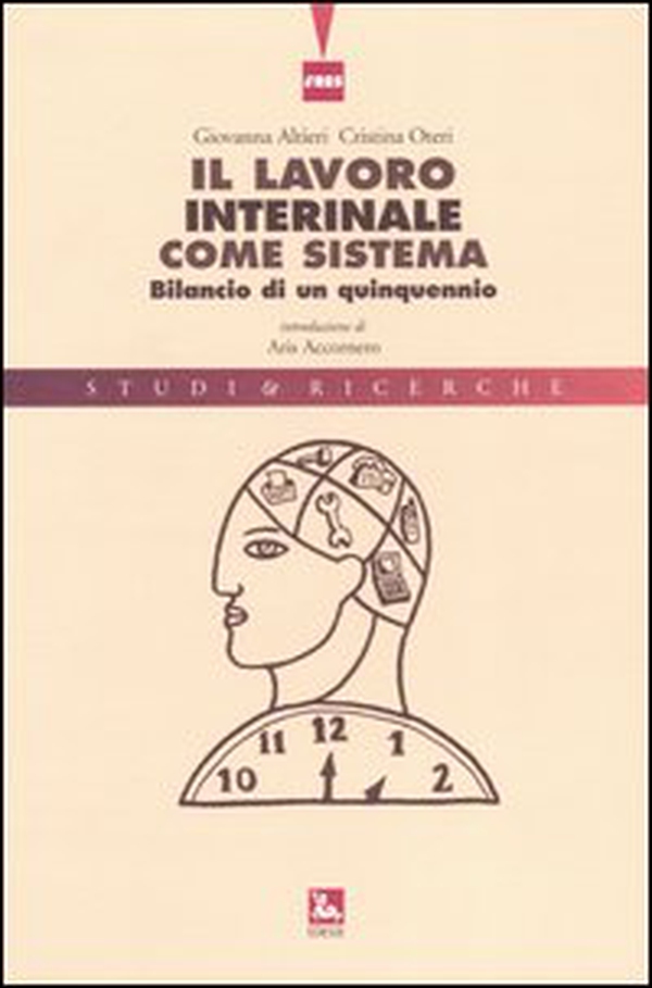 Il lavoro interinale come sistema. Bilancio di un quinquennio - Librerie.coop Il lavoro interinale come sistema. Bilancio di un quinquennio - Librerie.coop