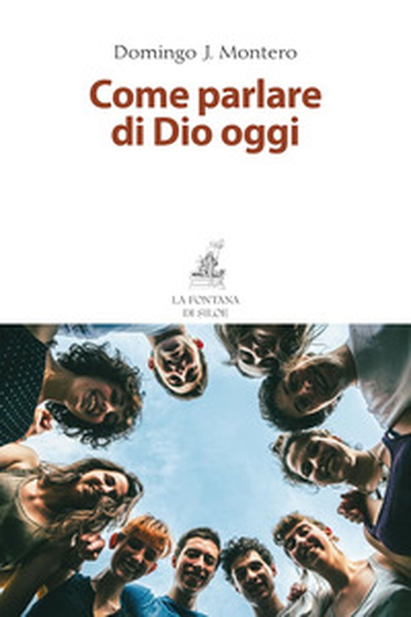 Come parlare di Dio oggi - Librerie.coop Come parlare di Dio oggi - Librerie.coop