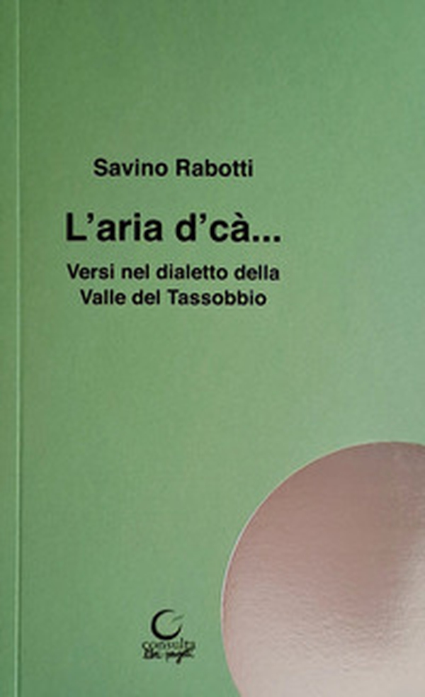L'aria d' cà. Versi in dialetto della Valle del Tassobbio - Librerie.coop L'aria d' cà. Versi in dialetto della Valle del Tassobbio - Librerie.coop