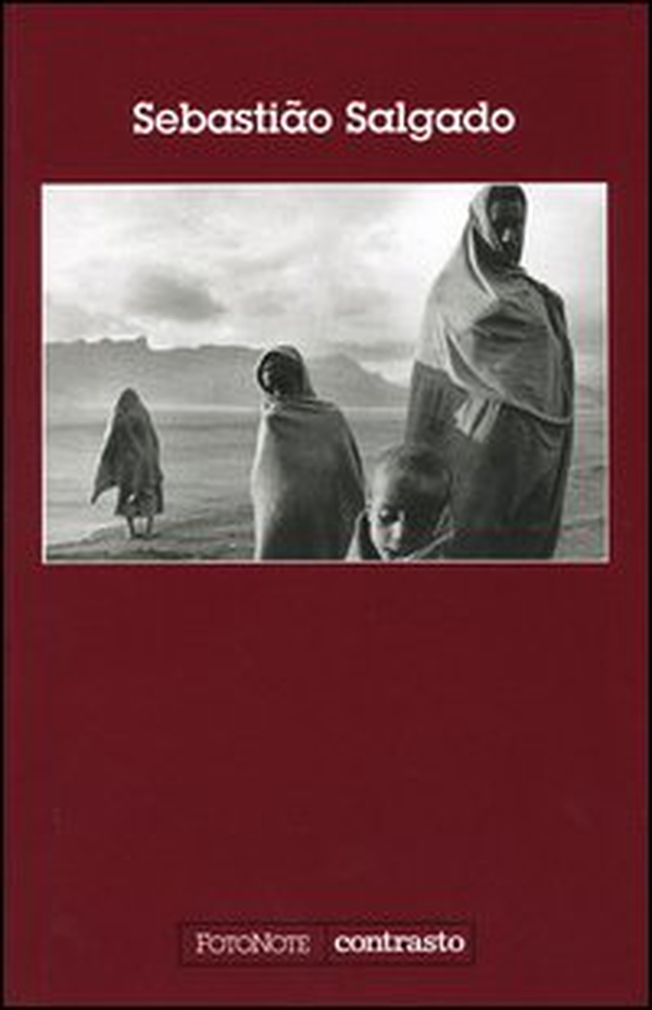 Sebastião Salgado - Librerie.coop Sebastião Salgado - Librerie.coop