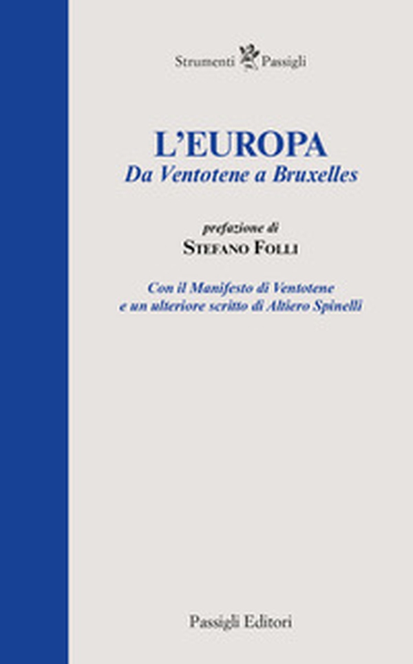 L'Europa. Da Ventotene a Bruxelles - Librerie.coop L'Europa. Da Ventotene a Bruxelles - Librerie.coop