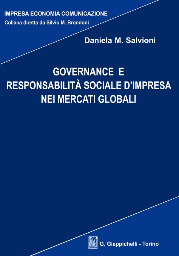 Governance e responsabilità sociale d'impresa nei mercati globali - Librerie.coop Governance e responsabilità sociale d'impresa nei mercati globali - Librerie.coop