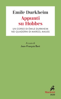 Appunti su Hobbes. Un corso di Émile Durkheim nei quaderni di Marcel Mauss - Librerie.coop