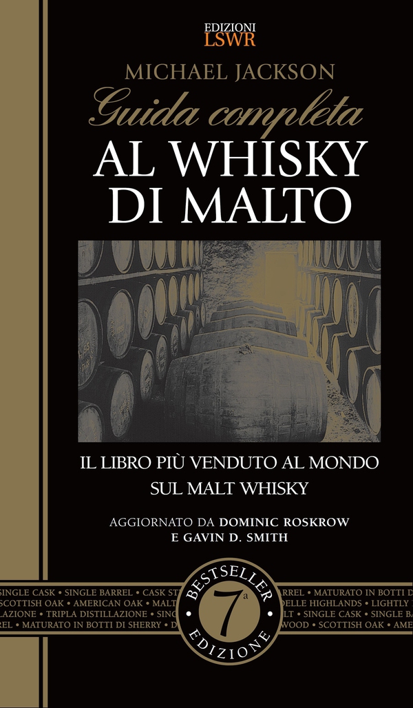Guida completa al whisky di malto - Librerie.coop Guida completa al whisky di malto - Librerie.coop