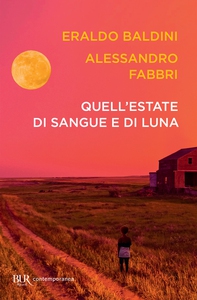 Quell'estate di sangue e di luna - Librerie.coop