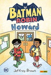 Batman e Robin e Howard - Librerie.coop