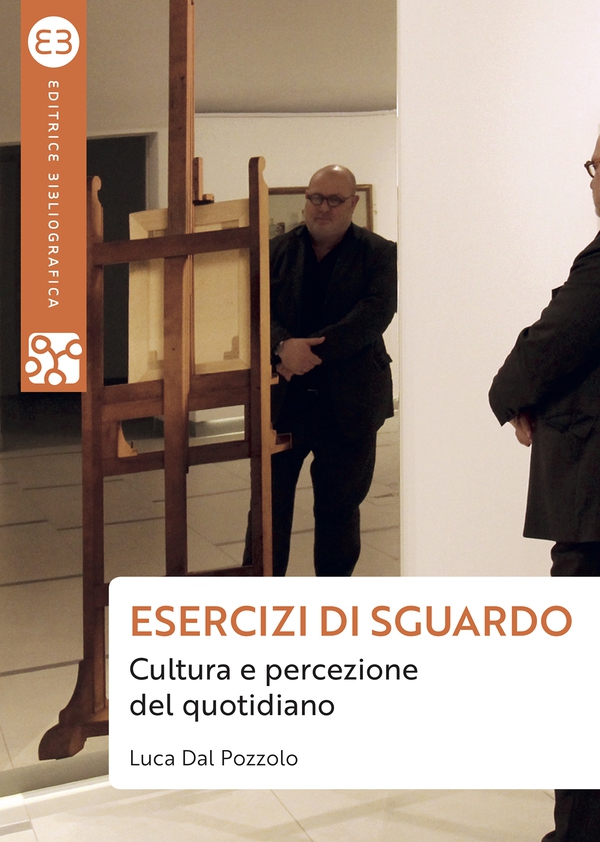 Esercizi di sguardo - Librerie.coop Esercizi di sguardo - Librerie.coop