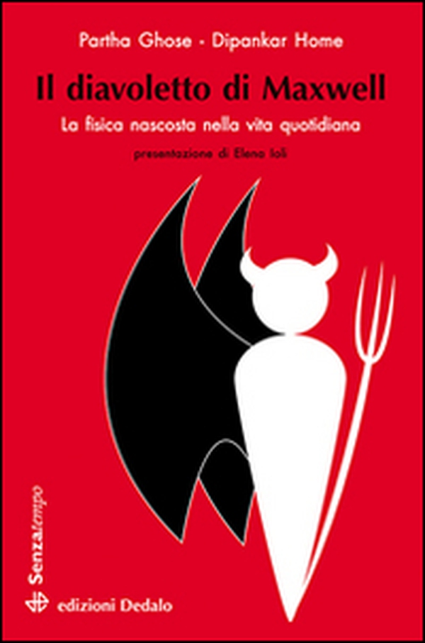 Il diavoletto di Maxwell. La fisica nascosta nella vita quotidiana - Librerie.coop Il diavoletto di Maxwell. La fisica nascosta nella vita quotidiana - Librerie.coop