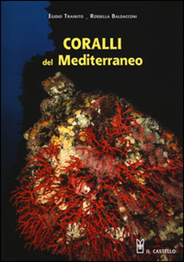 Coralli del Mediterraneo - Librerie.coop Coralli del Mediterraneo - Librerie.coop