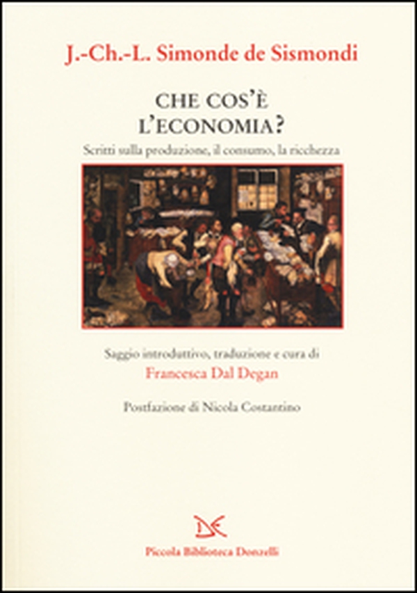 Che cos'è l'economia? Scritti sulla produzione, il consumo, la ricchezza - Librerie.coop Che cos'è l'economia? Scritti sulla produzione, il consumo, la ricchezza - Librerie.coop