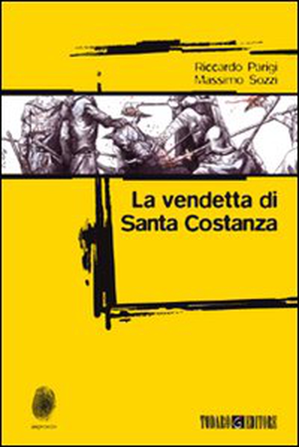 La vendetta di santa Costanza - Librerie.coop La vendetta di santa Costanza - Librerie.coop