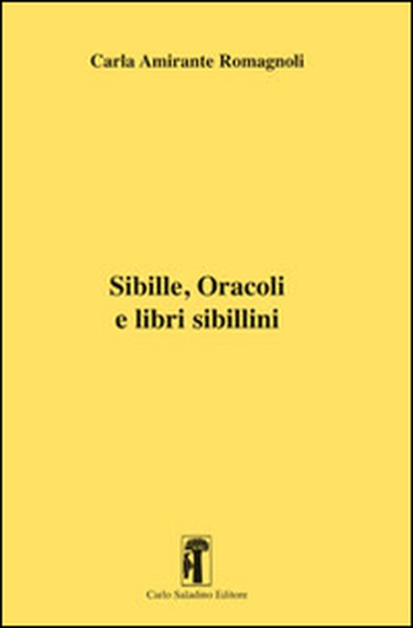 Sibille, oracoli e libri sibillini - Librerie.coop Sibille, oracoli e libri sibillini - Librerie.coop