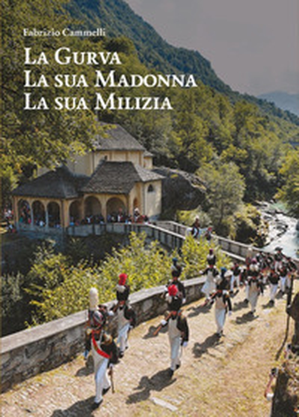 La Gurva, la sua Madonna, la sua milizia - Librerie.coop La Gurva, la sua Madonna, la sua milizia - Librerie.coop