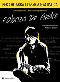 Fabrizio De André per chitarra classica/acustica. Spartito - Librerie.coop