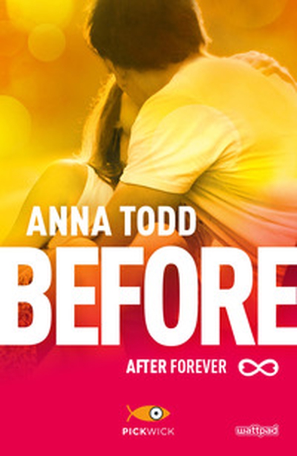 Before. After forever - Librerie.coop Before. After forever - Librerie.coop