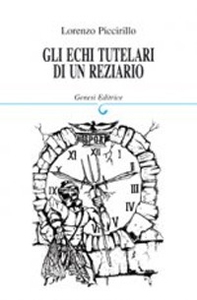 Gli echi tutelari di un Reziario - Librerie.coop