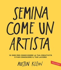 Semina come un artista - Librerie.coop