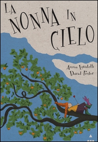 La nonna in cielo - Librerie.coop La nonna in cielo - Librerie.coop
