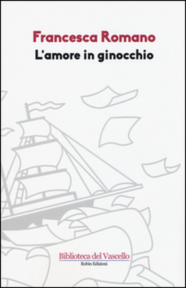 L'amore in ginocchio - Librerie.coop L'amore in ginocchio - Librerie.coop