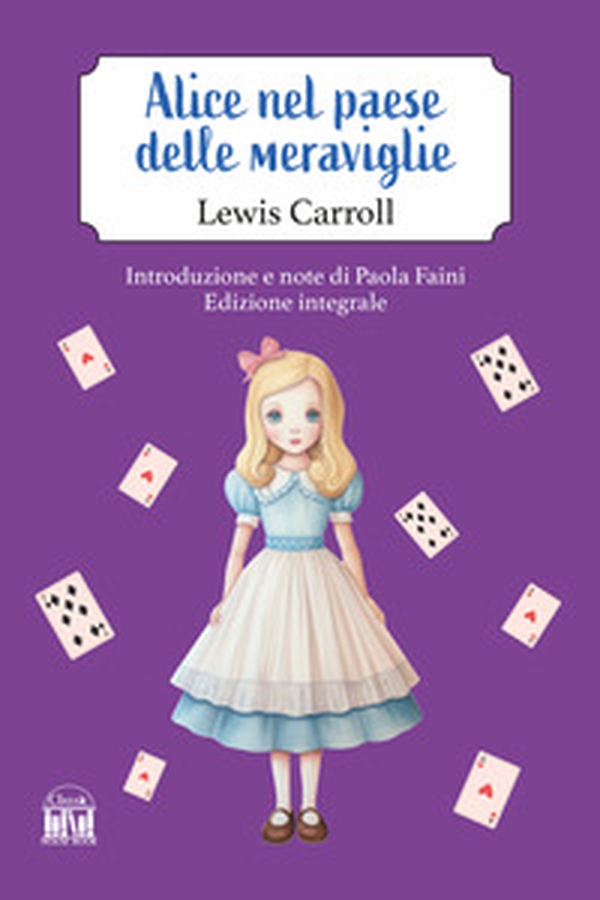 Alice nel paese delle meraviglie - Librerie.coop Alice nel paese delle meraviglie - Librerie.coop