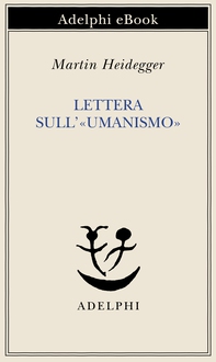 Lettera sull’«umanismo» - Librerie.coop