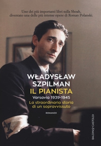 Il pianista. Varsavia 1939-1945. La straordinaria storia di un sopravvissuto - Librerie.coop