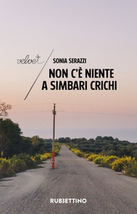 Non c'è niente a Simbari Crichi - Librerie.coop Non c'è niente a Simbari Crichi - Librerie.coop