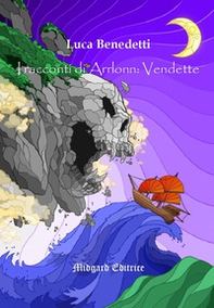 I racconti di Arrlonn: vendette - Librerie.coop I racconti di Arrlonn: vendette - Librerie.coop