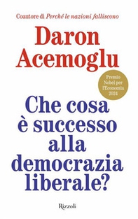 Che cosa è successo alla democrazia liberale? - Librerie.coop