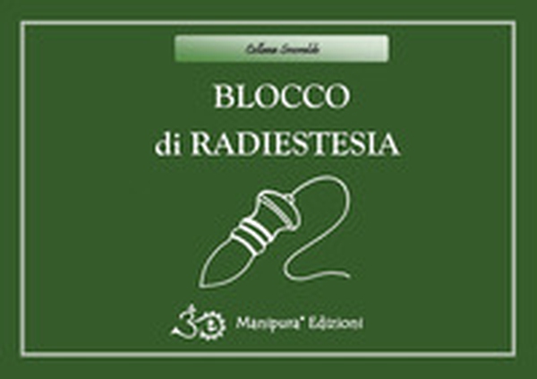 Blocco di radiestesia - Librerie.coop