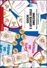 Giochi e attività sulle emozioni. Nuovi materiali per l'educazione razionale-emotiva - Librerie.coop Giochi e attività sulle emozioni. Nuovi materiali per l'educazione razionale-emotiva - Librerie.coop