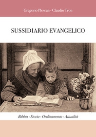 Sussidiario evangelico. Bibbia, storia, ordinamento, attualità - Librerie.coop