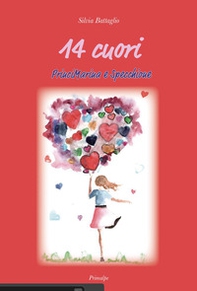14 cuori. PrinciMarina e Specchione - Librerie.coop