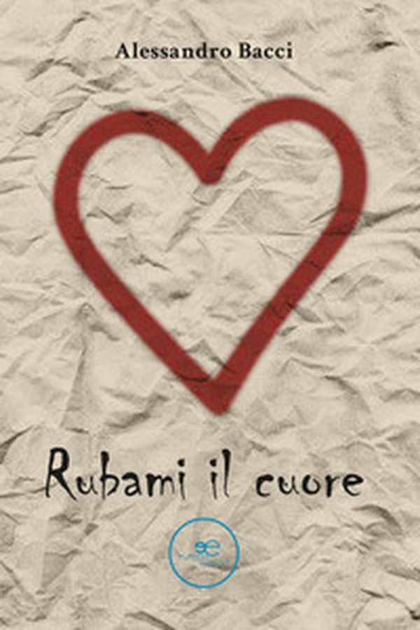 Rubami il cuore - Librerie.coop