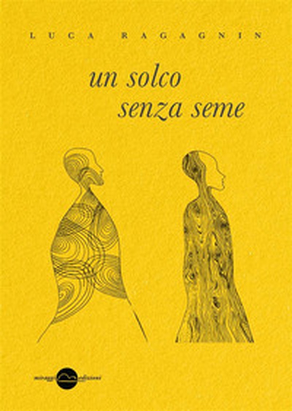 Un solco senza seme - Librerie.coop Un solco senza seme - Librerie.coop