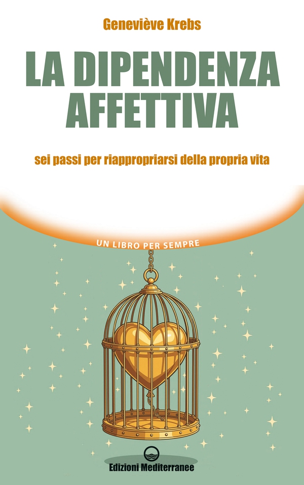 La dipendenza affettiva - Librerie.coop