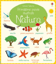 Natura. Primissime parole illustrate - Librerie.coop Natura. Primissime parole illustrate - Librerie.coop