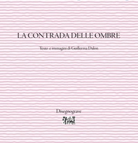 La contrada delle ombre - Librerie.coop