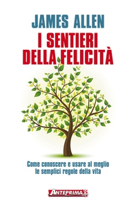 I sentieri della felicità - Librerie.coop