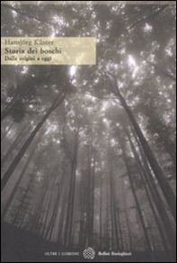 Storia dei boschi. Dalle origini a oggi - Librerie.coop Storia dei boschi. Dalle origini a oggi - Librerie.coop