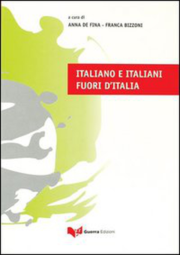 Italiano e italiani fuori d'Italia - Librerie.coop Italiano e italiani fuori d'Italia - Librerie.coop