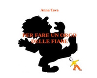 Per fare un orco delle fiabe - Librerie.coop