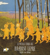 La piccola storia dei bambini lepre - Librerie.coop