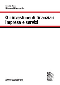 Gli investimenti finanziari. Imprese e servizi - Librerie.coop