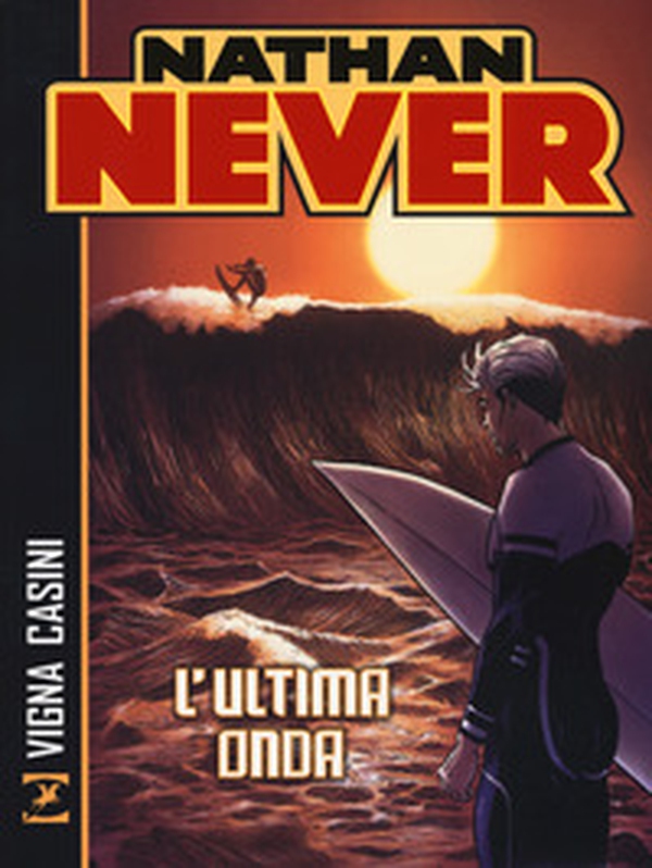 Nathan Never. L'ultima onda - Librerie.coop Nathan Never. L'ultima onda - Librerie.coop