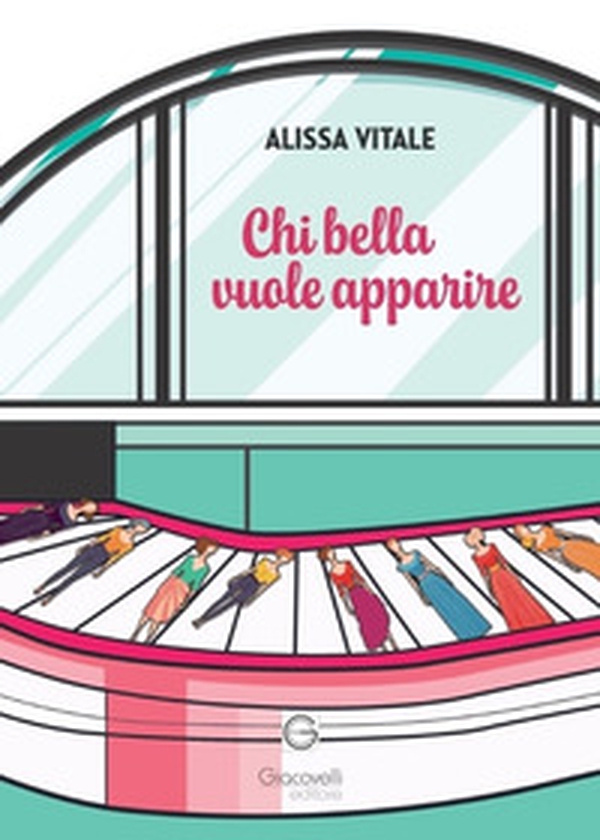 Chi bella vuole apparire... - Librerie.coop Chi bella vuole apparire... - Librerie.coop